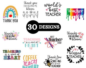 Teacher Sublimation Bundle, 30 Teacher PNG Designs, Teacher Quotes Clipart, Teacher Appreciation Sublimation, Digital Download for Cricut