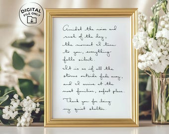 May include: A framed print with a gold border features handwritten text in black ink. The text reads "Amidst the noise and rush of the day...Thank you for being my quiet shelter." A digital file only icon is in the upper left corner.