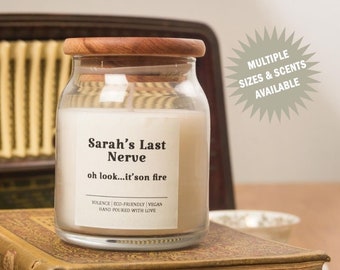 Last Nerve Candle, Funny Candle, Personalized Candle Gift, Custom Name Candle, Funny Gift, Last Nerve Gift, Mom Gift, BFF Gift, Gift for Her