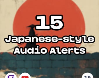 15 Twitch Sound Alerts - Japanese, Lo-Fi, Anime, and many more (notifications, transitions, sound effects for streamers, Vtubers, YouTubers)