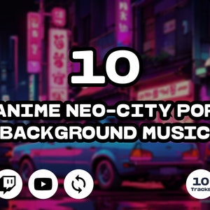 Puede incluir: Una ilustración digital de una ciudad de neón por la noche con un coche conduciendo por la calle. El texto "10 ANIME NEO-CITY POP BACKGROUND MUSIC" se muestra en letras blancas en negrita sobre un fondo negro. La imagen también incluye iconos para Twitch, YouTube y un botón de actualización.