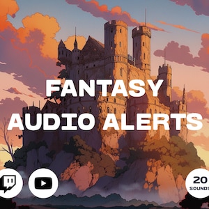 Twitch Sound Alerts - Fantasy Pack (notifications, transitions, sound effects for streamers, Vtubers, youtubers) 20 Alerts