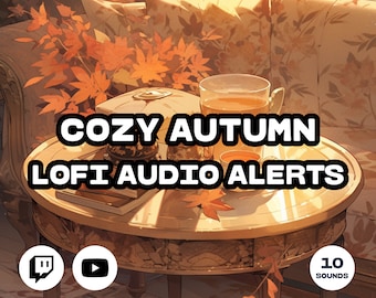 10 Autumn Twitch Sound Alerts - LoFi, Cozy, Anime and many more (notifications, transitions, sound effects for streamers, Vtubers)
