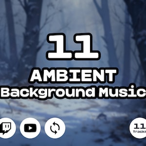 Puede incluir: Una ilustración digital de un bosque nevado con el texto "11 AMBIENT Background Music" y "11 Tracks" en texto blanco con contornos negros. La imagen también incluye iconos para Twitch, YouTube y un símbolo de actualización.