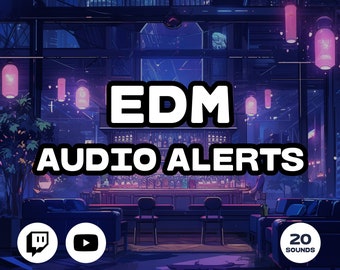 Twitch Sound Alerts - EDM Pack (notifications, transitions, sound effects for streamers, Vtubers, youtubers) 20 Alerts + Bonus Track