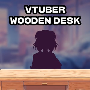 Vtuber Wooden Table Desk Asset | Assets for Vtuber - Props - Accessory | Digital Download