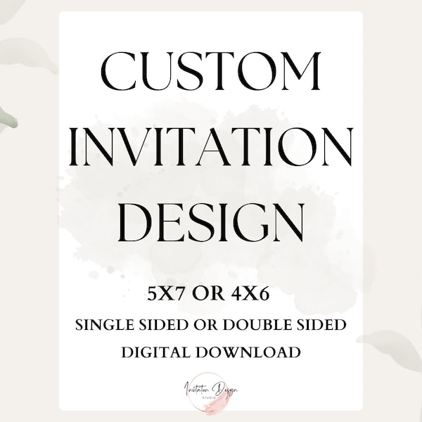 Custom Invitation for Birthday Invite Create Your Own Invite Custom Shower Invite for Bridal Shower Birthday Invitation Design