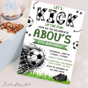 May include: A green and white birthday invitation with a soccer ball theme. The invitation says "Let's Kick Up The Fun! Join Us To Celebrate Abou's 8th Birthday". The invitation also includes the date, time, and location of the party.