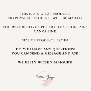 Op de afbeelding: Tekst overlay op een witte achtergrond met de tekst "THIS IS A DIGITAL PRODUCT. NO PHYSICAL PRODUCT WILL BE MAILED. YOU WILL RECEIVE 1 PDF FILE THAT CONTAINS CANVA LINK. SIZE OF PRODUCT: 5X7 IN DO YOU HAVE ANY QUESTIONS? YOU CAN SEND A MESSAGE AND ASK! WE REPLY WITHIN 24 HOURS!" en een logo dat "Invitation Design Studio" zegt.