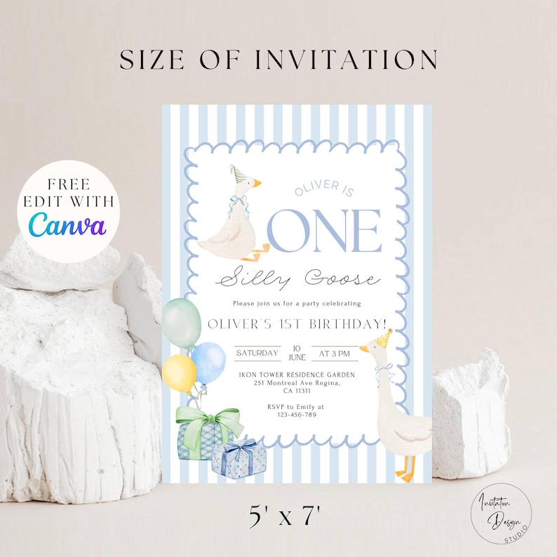 May include: Blue and white striped invitation with a cartoon goose wearing a party hat. The invitation says "Oliver is One Silly Goose" and includes details for a first birthday party. The invitation is 5 inches by 7 inches.