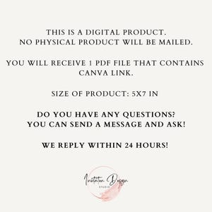 Op de afbeelding: Tekst overlay op een witte achtergrond met de tekst "THIS IS A DIGITAL PRODUCT. NO PHYSICAL PRODUCT WILL BE MAILED. YOU WILL RECEIVE 1 PDF FILE THAT CONTAINS CANVA LINK. SIZE OF PRODUCT: 5X7 IN DO YOU HAVE ANY QUESTIONS? YOU CAN SEND A MESSAGE AND ASK! WE REPLY WITHIN 24 HOURS!" en een logo dat "Invitation Design Studio" zegt.