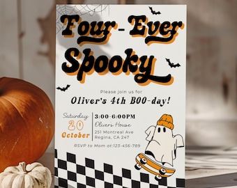 May include: A Halloween party invitation with a black and orange color scheme. The invitation features a ghost wearing a beanie and riding a skateboard. The text reads "Four-Ever Spooky" and "Oliver's 4th BOO-day!" with the date and time of the party.