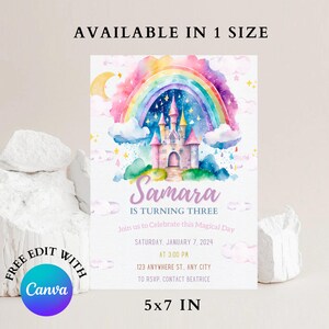 May include: A watercolor invitation with a rainbow, castle, and clouds. The text reads "Samara is turning three" and includes event details. The invitation is 5x7 inches and can be edited with Canva.