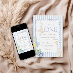 May include: A birthday invitation with a light blue striped background and a scalloped border. The invitation features a cartoon goose wearing a party hat and the text "Oliver is ONE Silly Goose". A smartphone displays the same invitation.