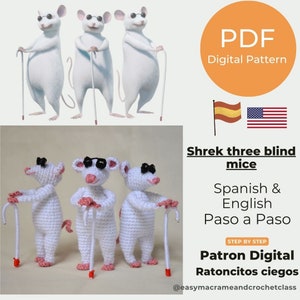 May include: A digital crochet pattern for making three blind mice from the Shrek movie. The pattern is available in both Spanish and English. The pattern includes step-by-step instructions and is available as a PDF download.
