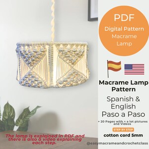 May include: A white macrame lampshade with a geometric pattern. The lampshade is hanging from a white cord. The image includes the text "PDF Digital Pattern Macrame Lamp" and "Macrame Lamp Pattern Spanish & English Paso a Paso + 20 Pages with + a lot pictures and Videos STEP BY STEP cotton cord 5mm @easymacrameandcrochetclass".