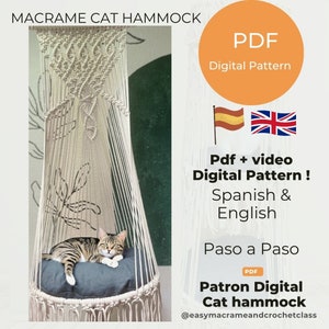 May include: A white macrame cat hammock with a gray cushion. A tabby cat is lying in the hammock. The image includes the text "MACRAME CAT HAMMOCK", "PDF Digital Pattern", "Pdf + video Digital Pattern!", "Spanish & English", "Paso a Paso", "PDF Patron Digital Cat hammock", and "@easymacrameandcrochetclass".