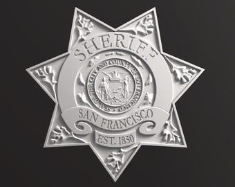 San Francisco Sheriff STL, CNC Tested 3D Model (Digital File)