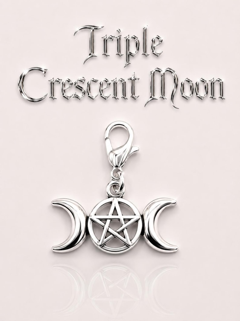 May include: A silver-colored charm featuring a triple crescent moon design with a pentagram in the center. The charm is attached to a clasp. The words "Triple Crescent Moon" are displayed above the charm.