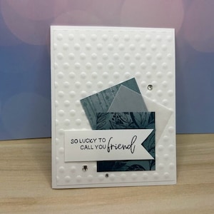 J'ai la chance de vous appeler un ami - Polyvalent | Fait main | Tellement de chance de vous avoir | Carte d'amitié | Juste parce que carte | Je ne peux pas le faire sans vous