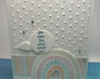 You Make This World A Better Place | Handmade Card | Kids Card | Birthday Card | Rainbow Card
