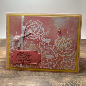 Votre amitié signifie tout | Carte faite main | Juste parce que carte | Je pense à vous | Merci floral | Amitié