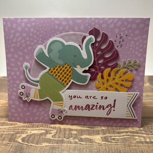 Vous êtes tellement incroyable ! | Carte faite main | carte pour enfants | carte d'anniversaire | carte d'éléphant | Vous célébrer