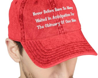 Gorra de protesta divertida vintage con bordado anti-Trump: gorra ajustable personalizada para uso diario, regalos y estilo personal. ¿Ya murió?