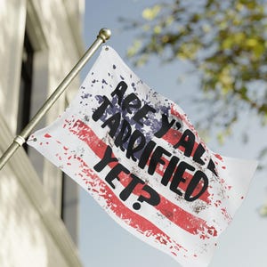Are Y&#39;all Tarrified Yet? Double Sided Patriotic Flag - Fearlessly Festive Outdoor Decor! Great For Housewarming Gift Or Summer Protest
