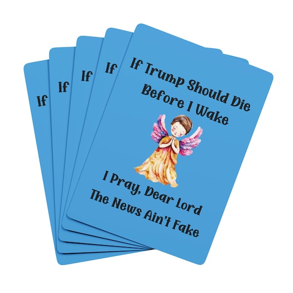 If Trump Should Die Before I Wake Prayer Angel Poker Playing Cards | Political Novelty