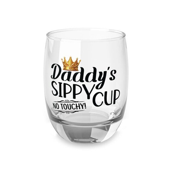 Dad Whiskey Glass - Adult Sippy Cup - Whiskey Lover Gift for Father's Day, Birthday, Holidays, Home Bar, ManCave, Funny Gift For Hubby