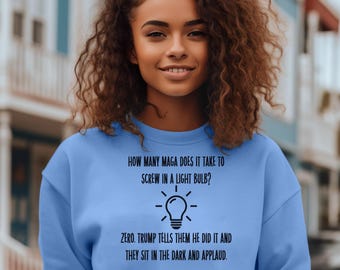 Anti Trump Crewneck Sweatshirt: Political Humor Lightbulb Joke