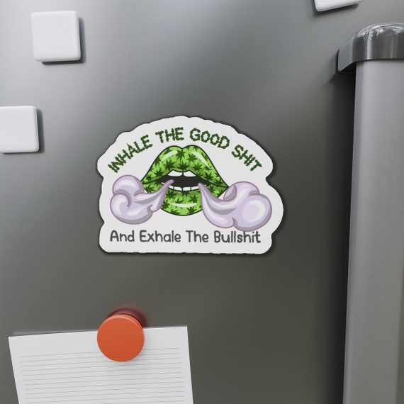Stoner Gifts - Fridge Magnet- Funny Marijuana Die-Cut Refrigerator Or Laptop Magnet THC CBD