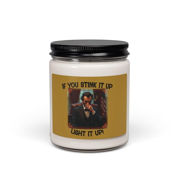 Abraham Lincoln Toilet Humor Candle | Funny Bathroom Soy Scented 9oz