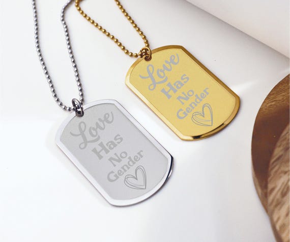 Engraved Love Has No Gender Dog Tag Necklace | Laser Engraving LGBTQ+ Message Pendant