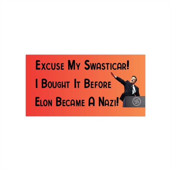 Trending Now! Anti Elon Swasticar Bumper Sticker, Tesla Owners Gift, Car Decor, Humor Sticker, Gift for Protesters, Funny Political Décor