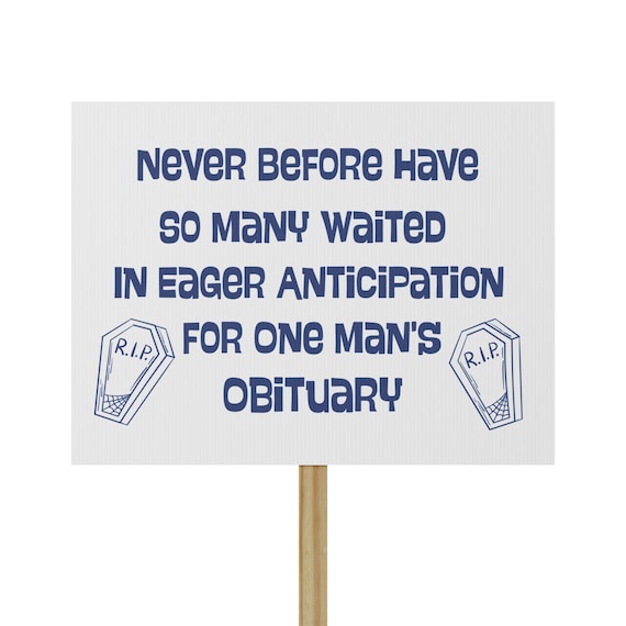 Satirical Anti Trump Protest Sign: Funny Political Activism Banner