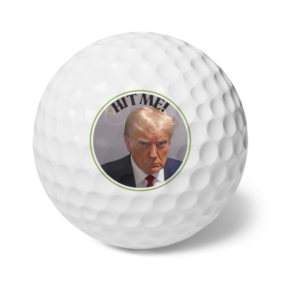 Trump Mugshot Golf Balls, 6pcs-Anti Trump Gift For Your Favorite Golfer- Trump Mug Shot With The Invitation To "Hit Me" - Election 2024