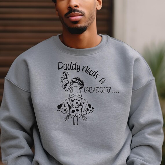 Daddy Needs A Blunt Unisex Heavy Blend™ Crewneck Sweatshirt, Funny Gift, Casual Wear, Cozy Style, 420 Humor, Unique Design