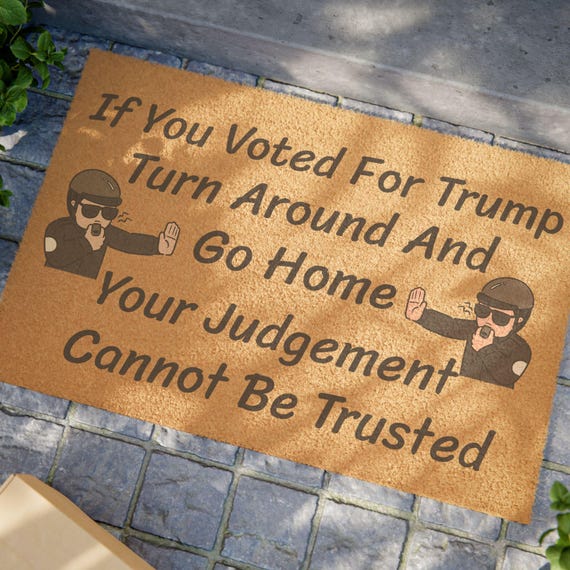 Funny Welcome Anti Trump Doormat - Mostly Everyone Is Welcome Here, Flower Design, Home Decor, Gift for Friends, Political Humor