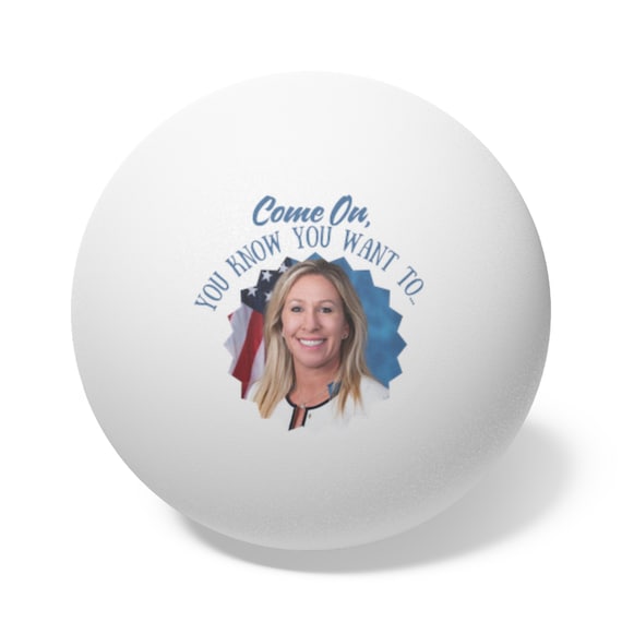 MTG B6 Anti MAGA Anti Trump Ping Pong Balls, 6 pcs - Available in White or Orange (seems fitting) - Take a Whack At Marjorie Taylor Greene