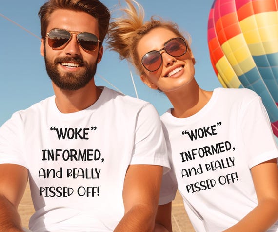 Stand Out in Style with this Funny Woke T-Shirt - Perfect for Casual Days, Protests and Activist Outings, Statement Shirt for Activists