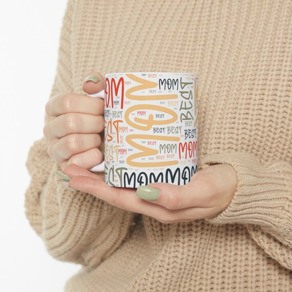 Happy Mother's Day Word Art Mom Mug, 11oz and 15oz Ceramic - Daughter-In- Law Gift - Mother-In-Law Gift - Best Mom Coffee Mug