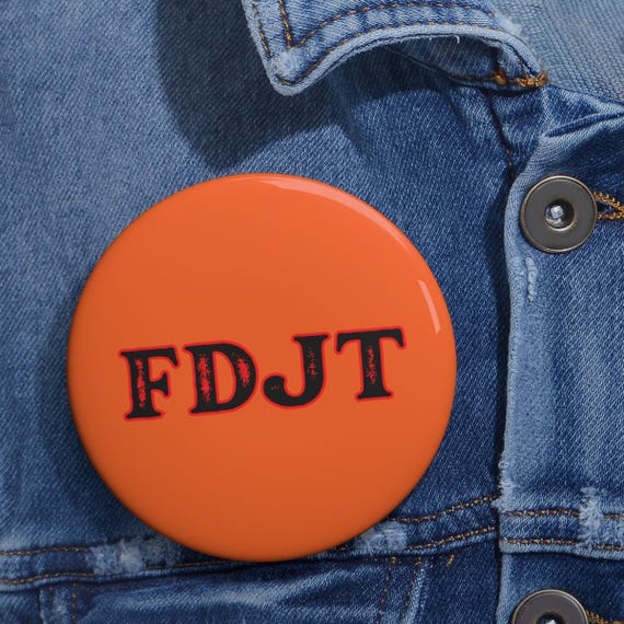 F*** Trump Anti Trump Custom Pin Buttons- Available In Three Sizes - Election Biden 2024 - Donald Trump Lock Him Up