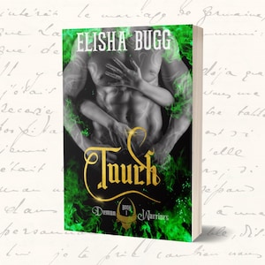 Touch: DemonWarriors Signed Paperback, slow-burn Spicy Paranormal Romance