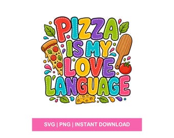 Pizza Is My Love Language PNG Diseño de camiseta retro Gráfico colorido para amantes de la comida por sublimación