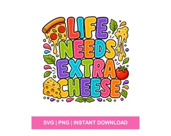 La vida necesita queso extra SVG Diseño de camiseta retro de pizza Divertido para amantes de la comida PNG Gráfico