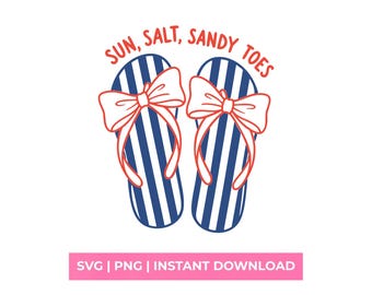 Sun Salt Sandy Toes SVG PNG Trendy Flip Flop Summer Coquette Shirt Design