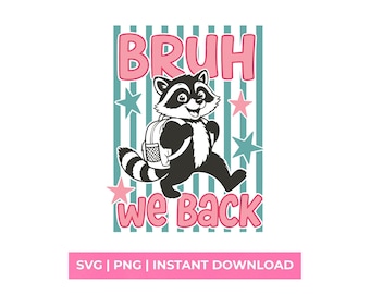 Bruh We Back Retro wasbeer SVG PNG grappig terug naar school shirtontwerp