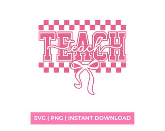 Teach Retro Varsity Checkerboard SVG Coquette Bow Teacher Shirt Design PNG Back to School